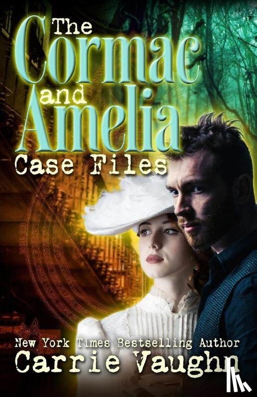 Vaughn, Carrie - The Cormac and Amelia Case Files
