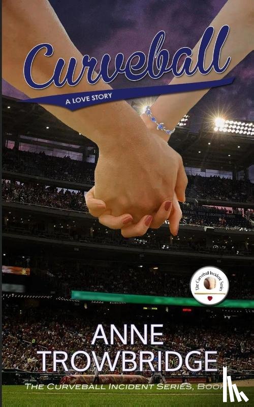 Trowbridge, Anne - Curveball