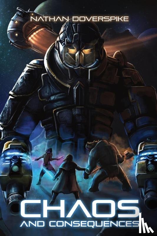 Doverspike, Nathan Earl - Chaos and Consequences