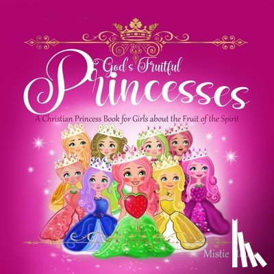 House, Mistie - God's Fruitful Princesses
