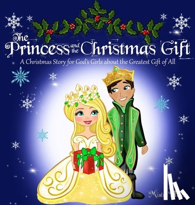 House, Mistie - The Princess and the Christmas Gift