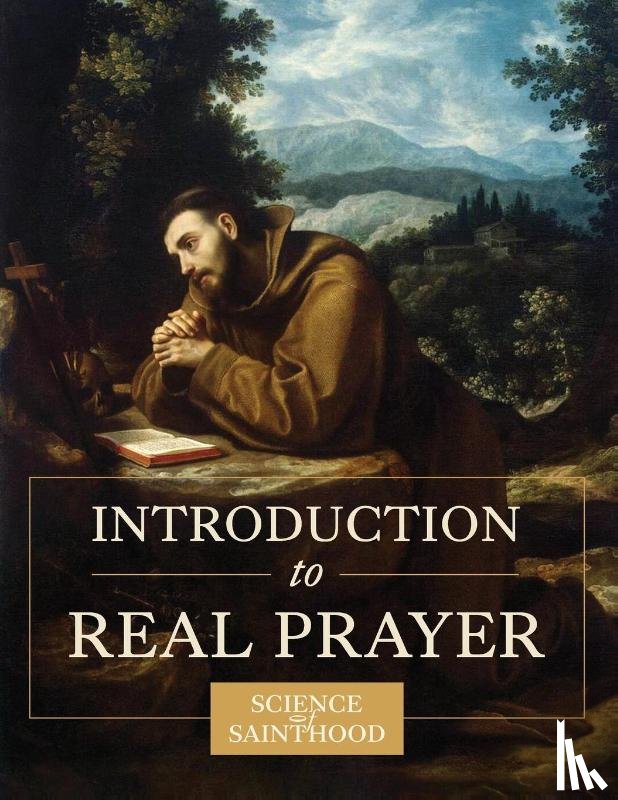 Leonard, Matthew - Introduction to Real Prayer