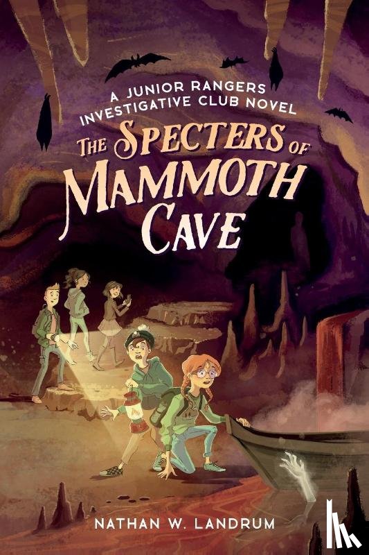 Landrum, Nathan W - The Specters of Mammoth Cave