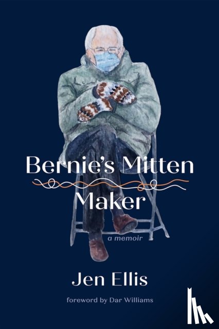 Ellis, Jen - Bernie's Mitten Maker