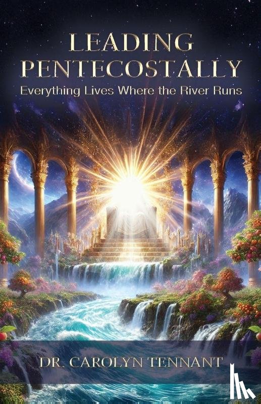 Tennant, Carolyn - Leading Pentecostally