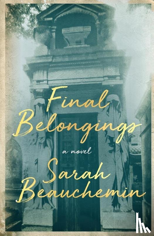 Beauchemin, Sarah - Final Belongings