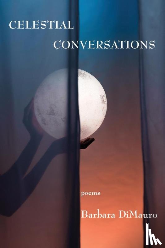 Dimauro, Barbara - Celestial Conversations