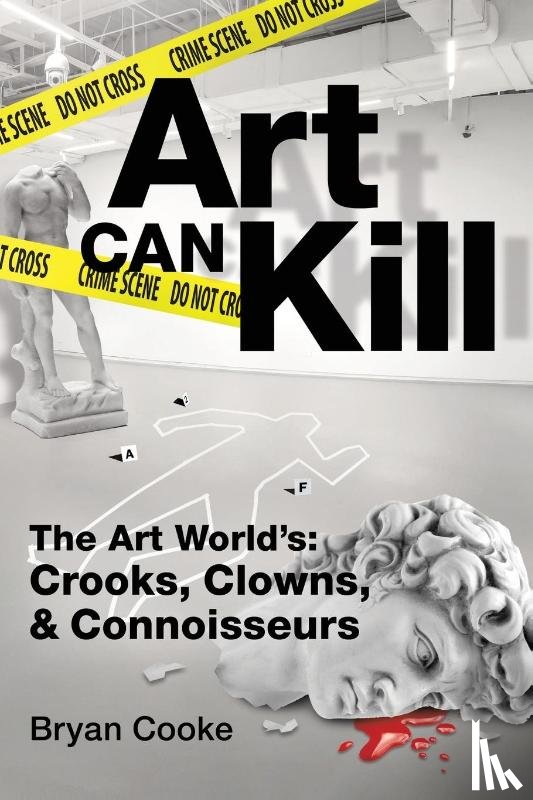 Cooke, Bryan - Art Can Kill