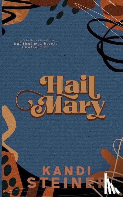 Steiner, Kandi - Hail Mary