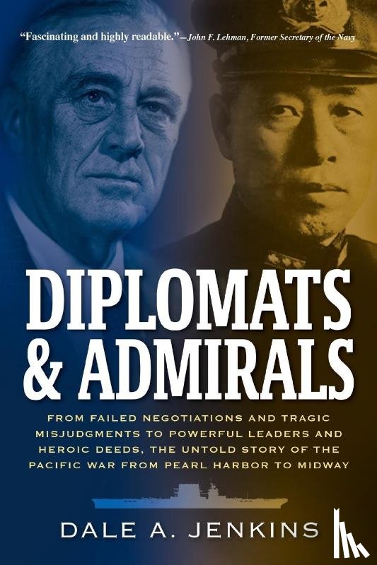 Jenkins, Dale A - Diplomats & Admirals