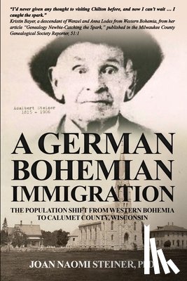 Steiner, Joan Naomi - A German Bohemian Immigration