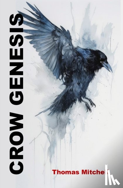 Mitchell, Thomas - Crow Genesis