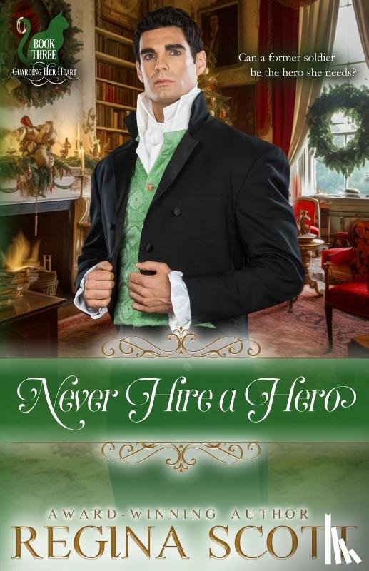 Scott, Regina - Never Hire a Hero