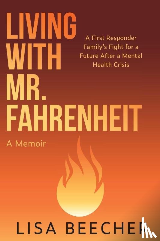 Beecher, Lisa - Living with Mr. Fahrenheit