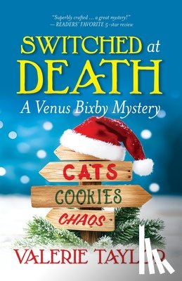 Taylor, Valerie - Switched at Death: A Venus Bixby Mystery