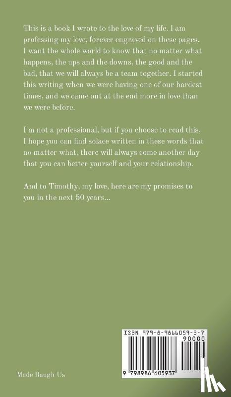 Plantz, Morgan - Timothy, My Promise to You in the Next 50 Years...