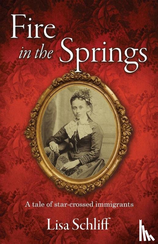 Schliff, Lisa - Fire in the Springs