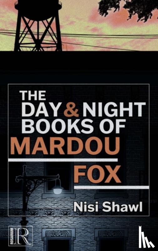 Shawl, Nisi - The Day and Night Books of Mardou Fox