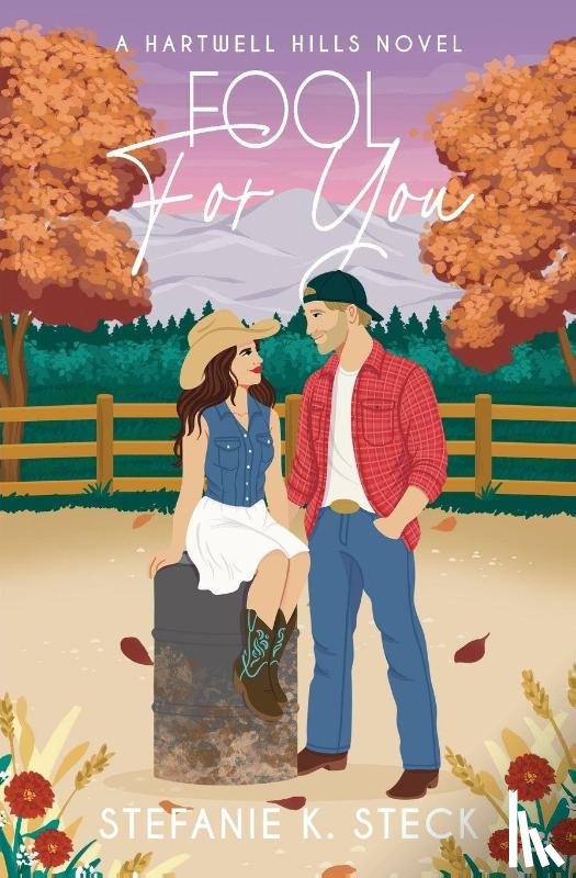 Steck, Stefanie K - Fool For You