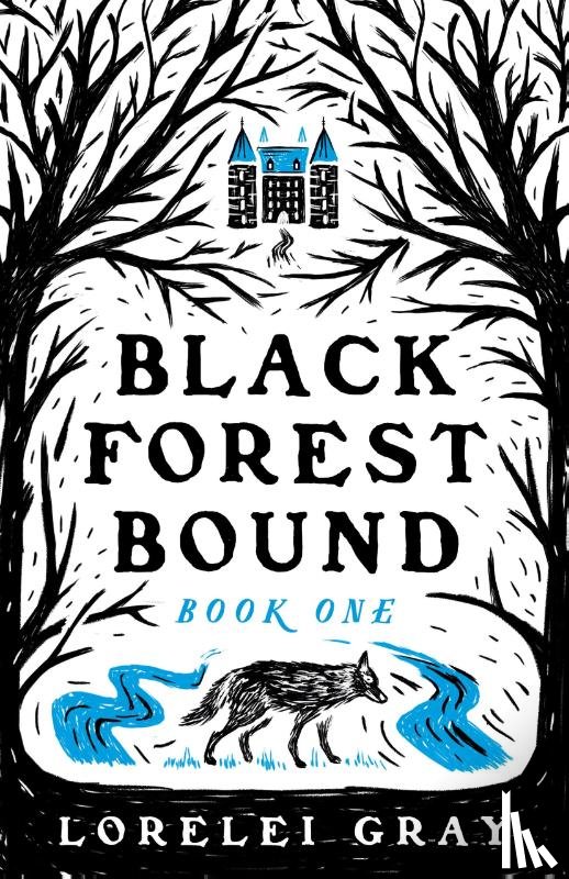 Gray, Lorelei - Black Forest Bound