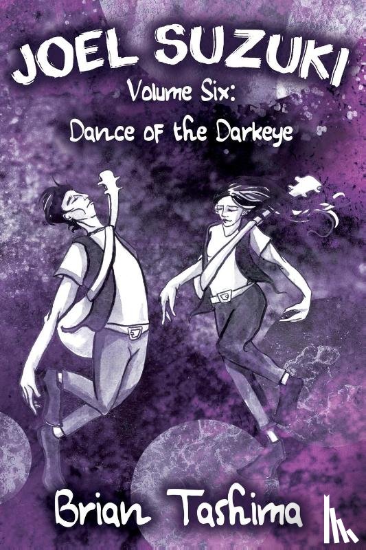 Tashima, Brian - Joel Suzuki, Volume Six