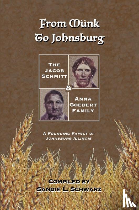 Schwarz, Sandie L. - From Münk to Johnsburg