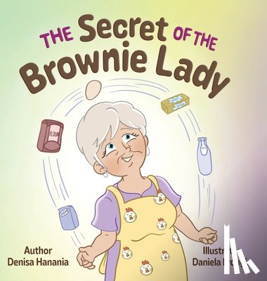 Hanania, Denisa - The Secret of the Brownie Lady