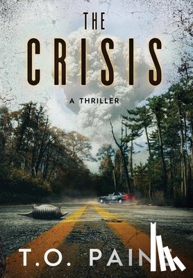 Paine, T. O. - The Crisis: A Thriller