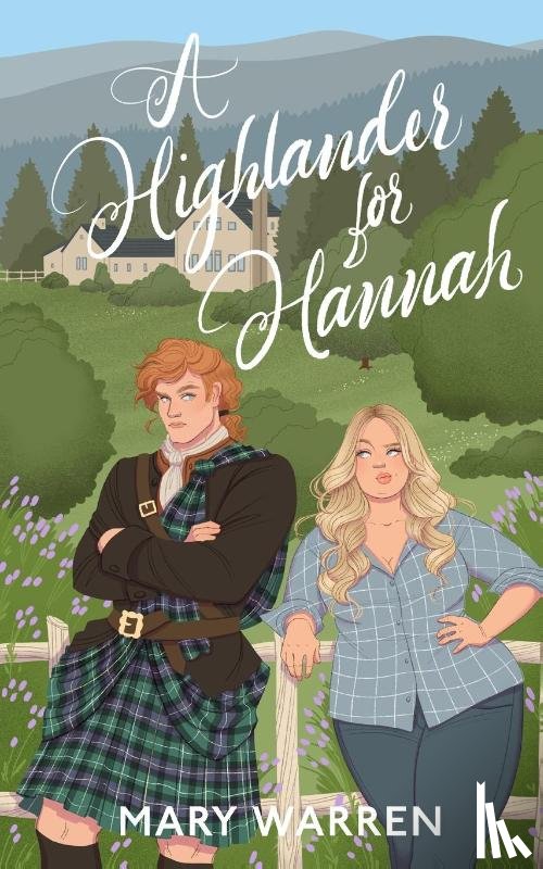 Warren, Mary - A Highlander For Hannah