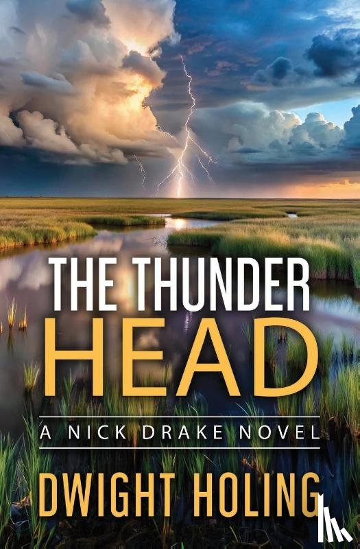 Holing, Dwight - The Thunder Head