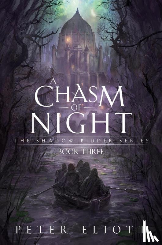 Eliott, Peter - A Chasm of Night