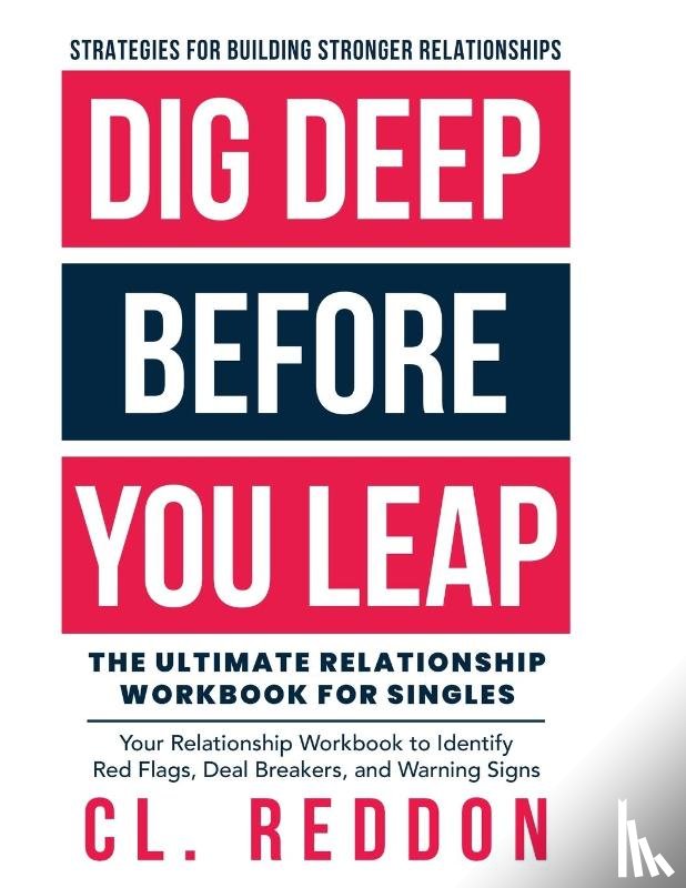 Reddon, Cl - Dig Deep Before You Leap