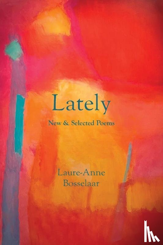 Bosselaar, Laure-Anne - Lately