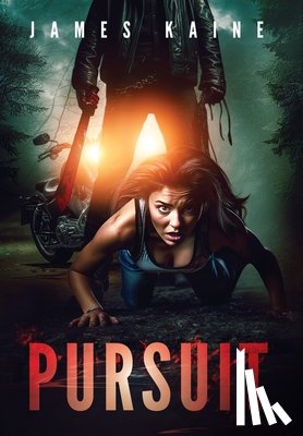 Kaine, James - Pursuit