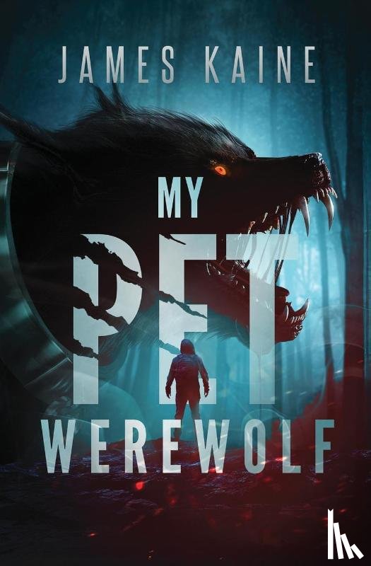 Kaine, James - My Pet Werewolf