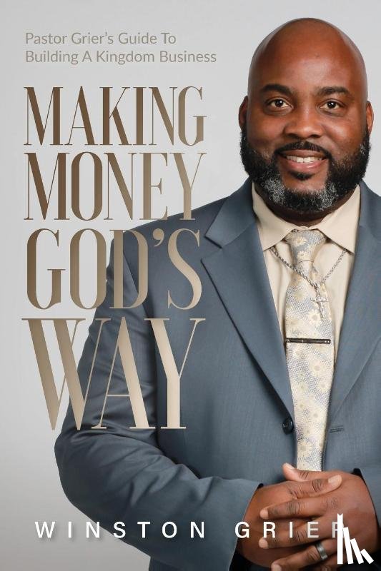 Grier, Winston - Making Money God's Way