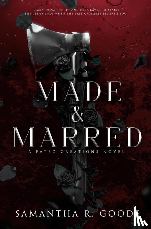 Goode, Samantha R. - Made & Marred