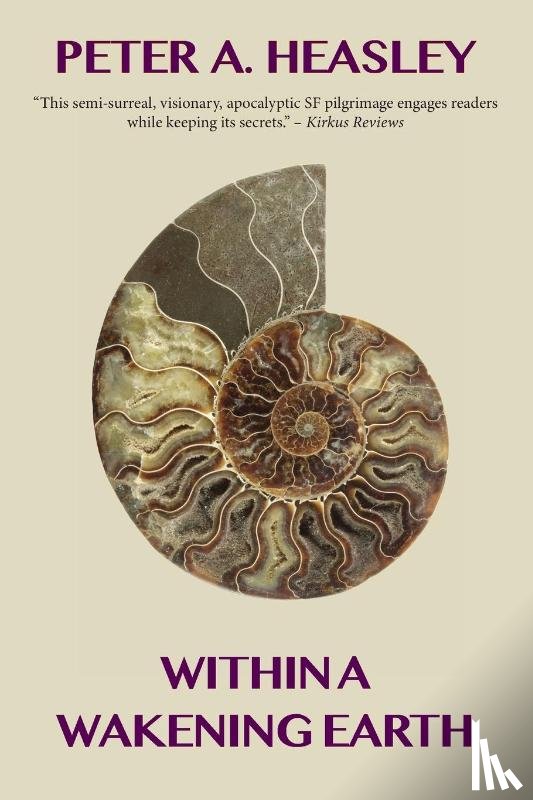 Heasley, Peter A - Within a Wakening Earth
