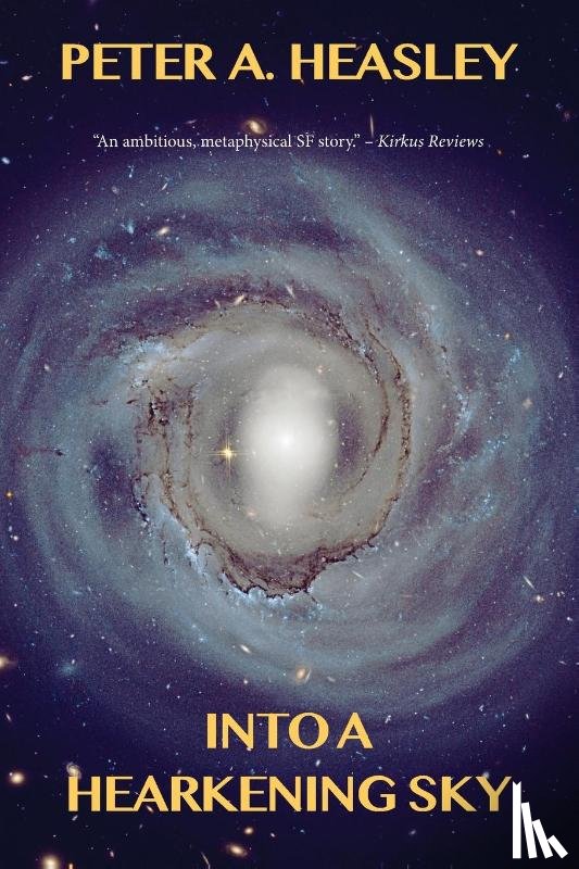Heasley, Peter A - Into a Hearkening Sky