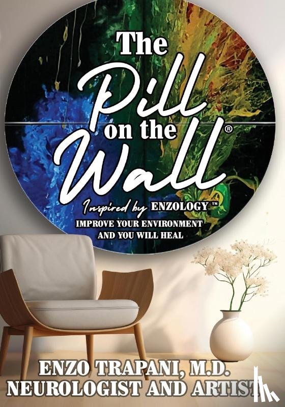 Trapani, M. D. Enzo - The Pill on the Wall®