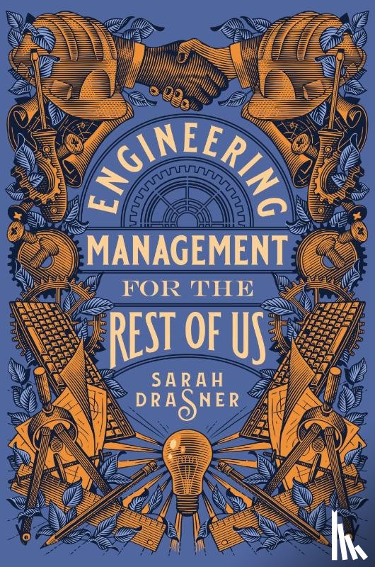 Drasner, Sarah - Engineering Management for the Rest of Us