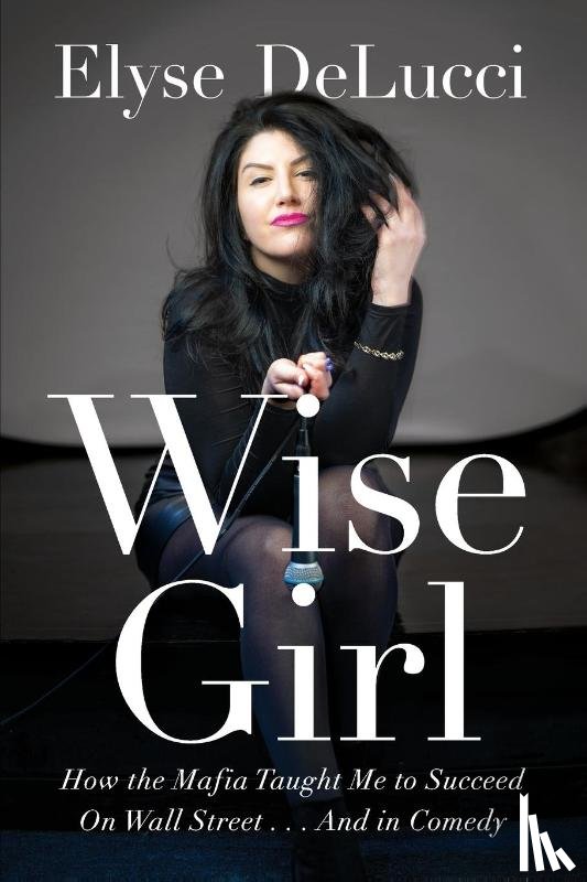 Delucci, Elyse - WISE GIRL
