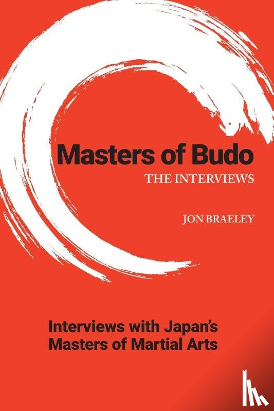 Braeley, Jon - Masters of Budo