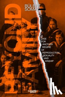 Somay, Bülent - Beyond Family