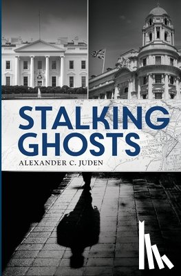 Juden, Alexander C. - Stalking Ghosts