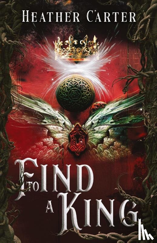 Carter, Heather - To Find A King
