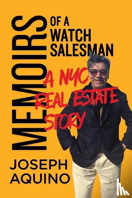 Aquino, Joseph - Memoirs of a Watch Salesman