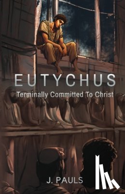 Pauls, J. - Eutychus