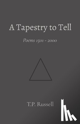 Russell, T P - A Tapestry to Tell