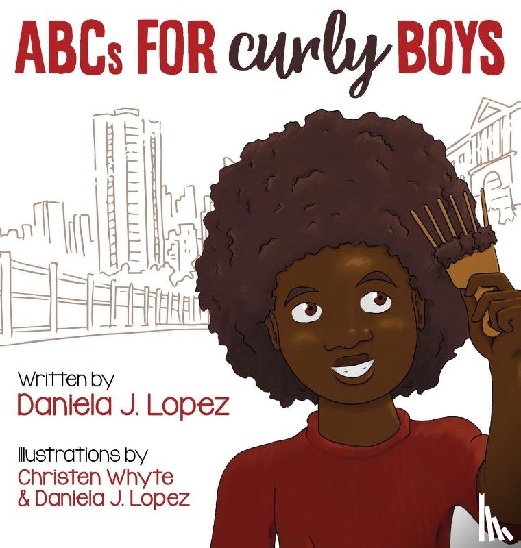 Lopez, Daniela J - ABCs for Curly Boys